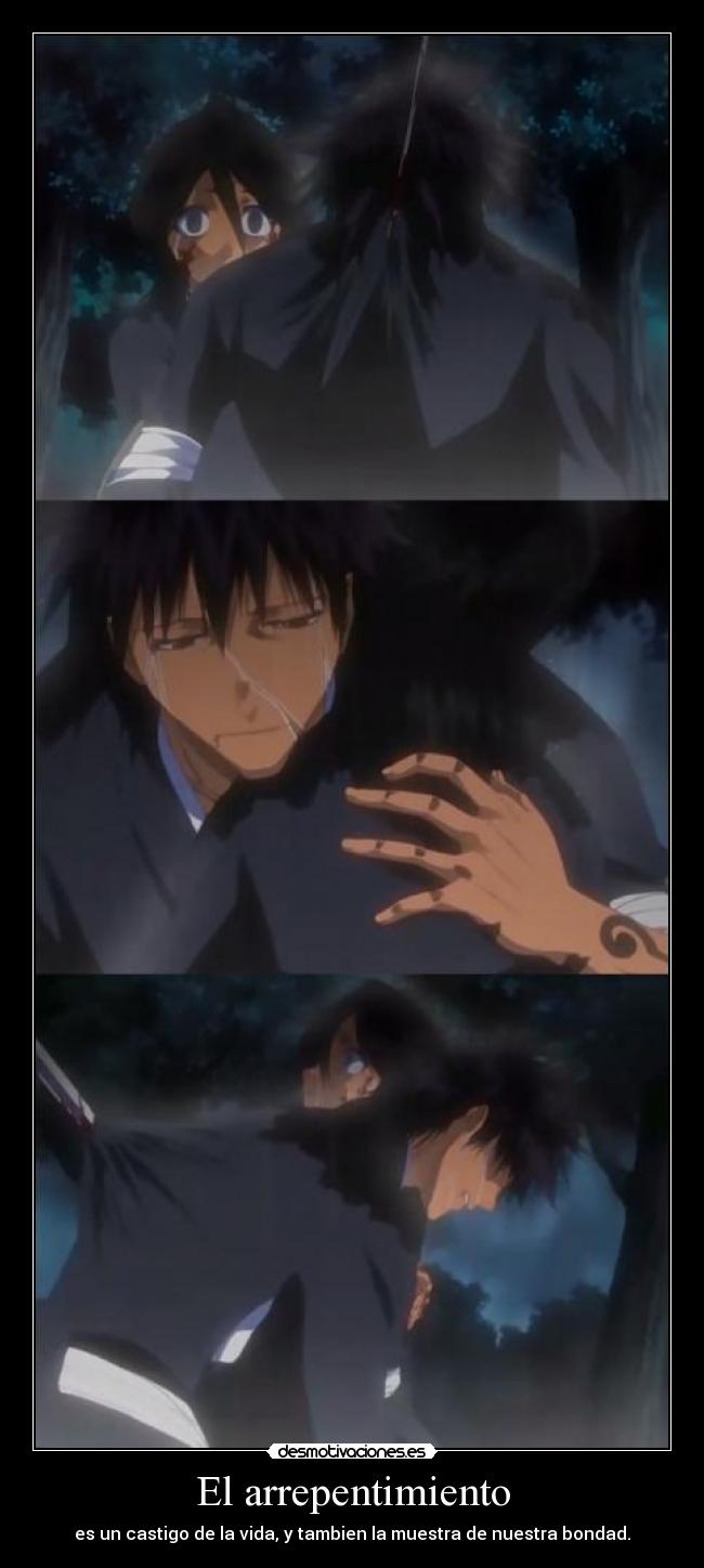 El arrepentimiento - es un castigo de la vida, y tambien la muestra de nuestra bondad.