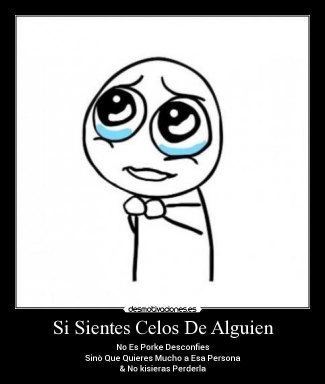 Si Sientes Celos De Alguien - 