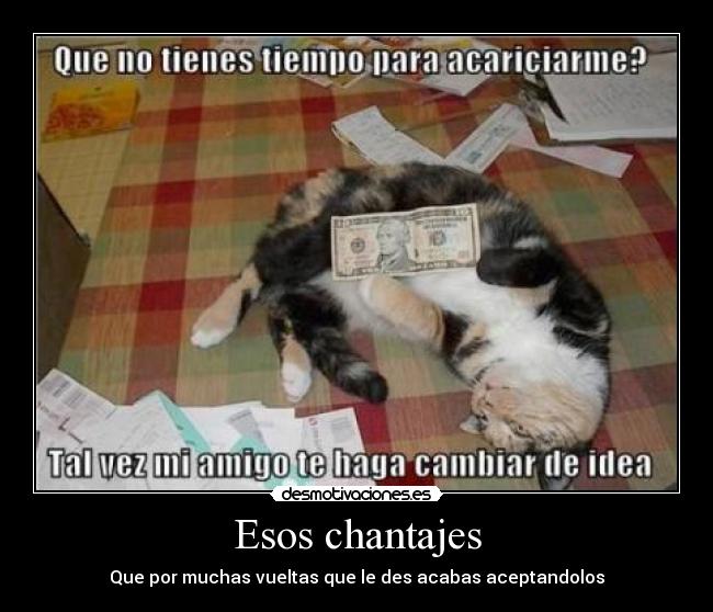 Esos chantajes - 