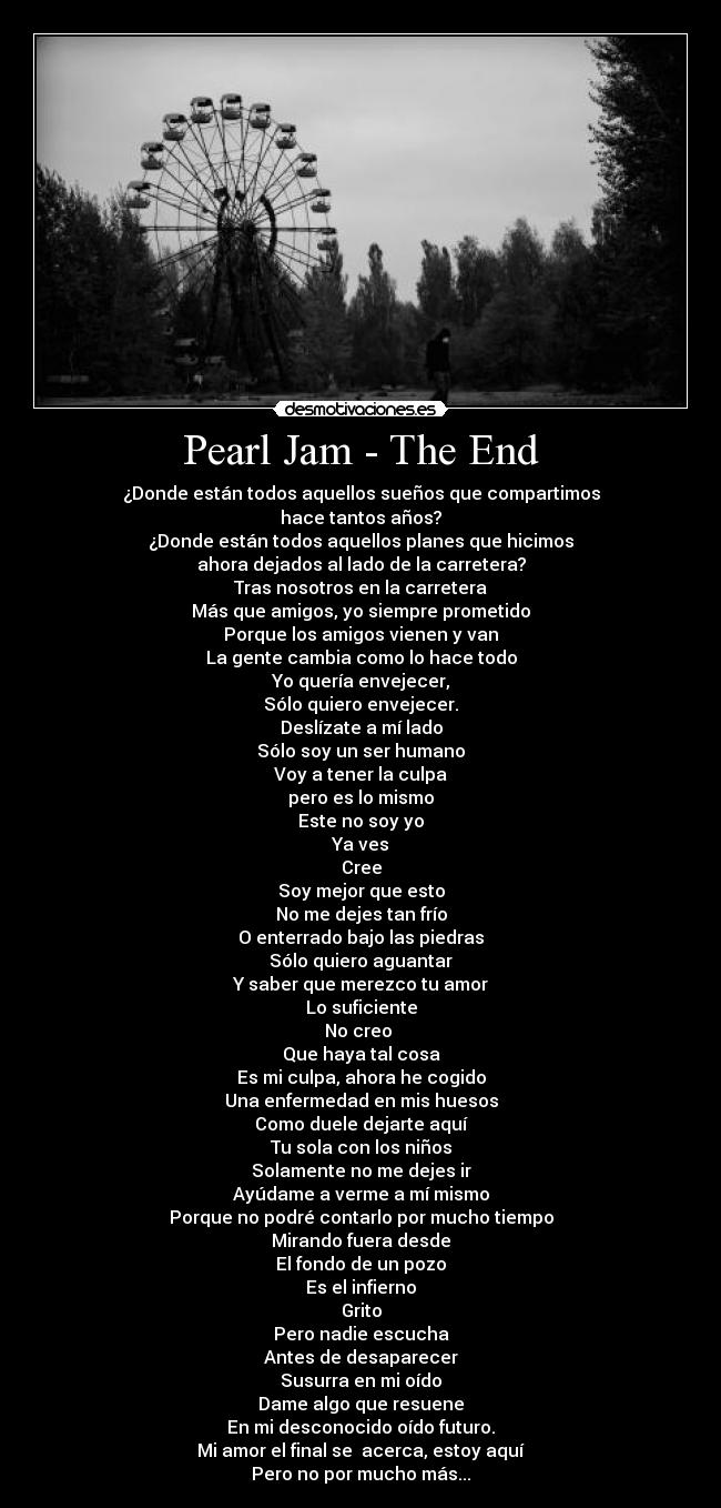 Pearl Jam - The End -