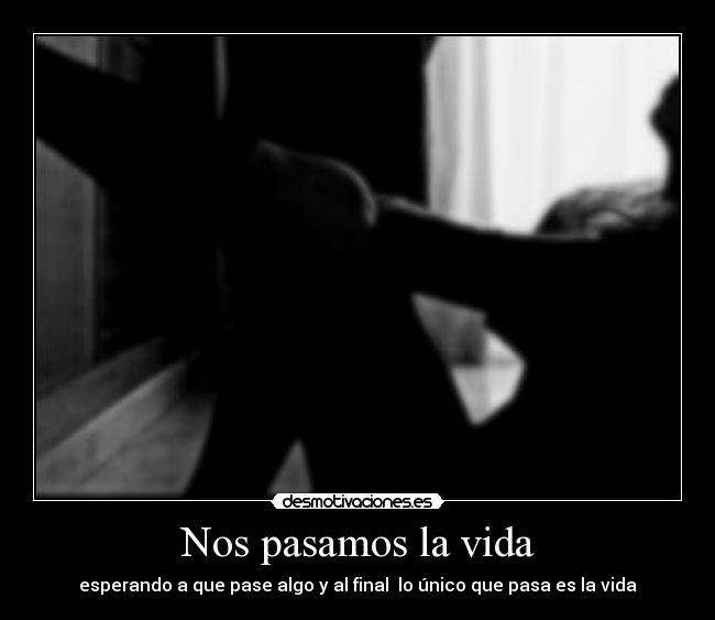 carteles vida okk desmotivaciones