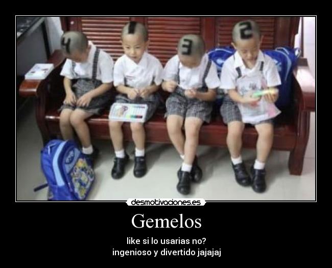 Gemelos - like si lo usarias no?
ingenioso y divertido jajajaj