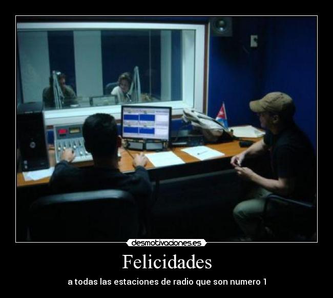 Felicidades - a todas las estaciones de radio que son numero 1