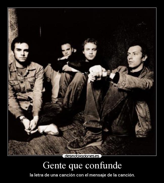 Gente que confunde -