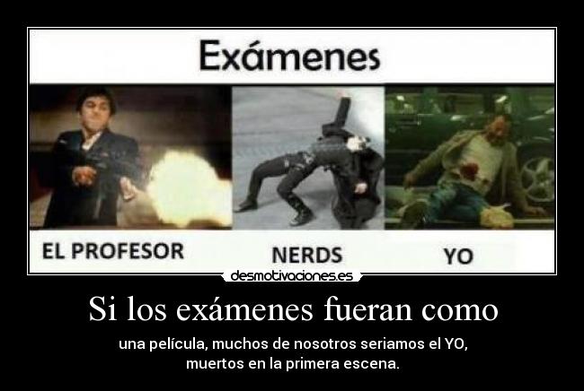 carteles examenes examenes desmotivaciones