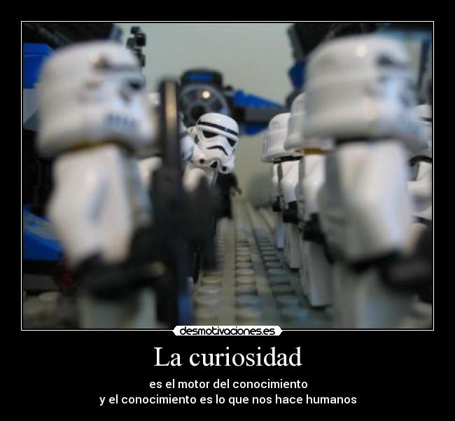 La curiosidad -