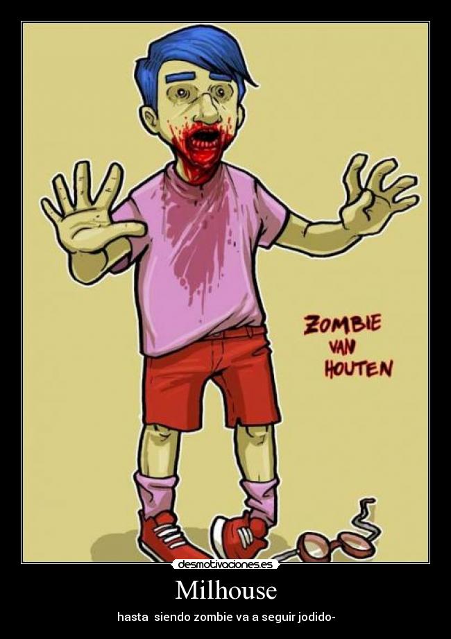 Milhouse - hasta siendo zombie va a seguir jodido-