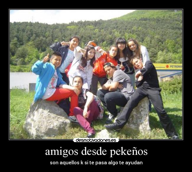 carteles amigos amigos desde infancia desmotivaciones