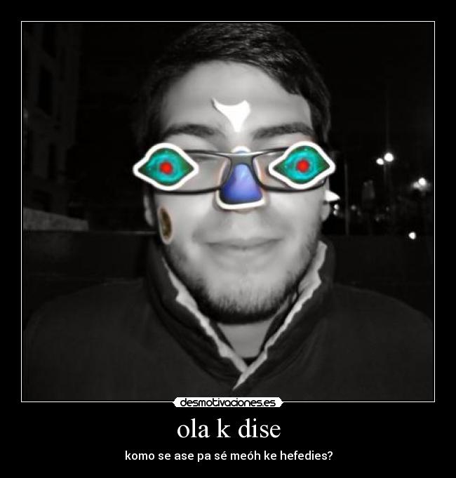 carteles desmopornositas eften lol mio menos mal que tengo cartel cambio ja que guapooo desmotivaciones