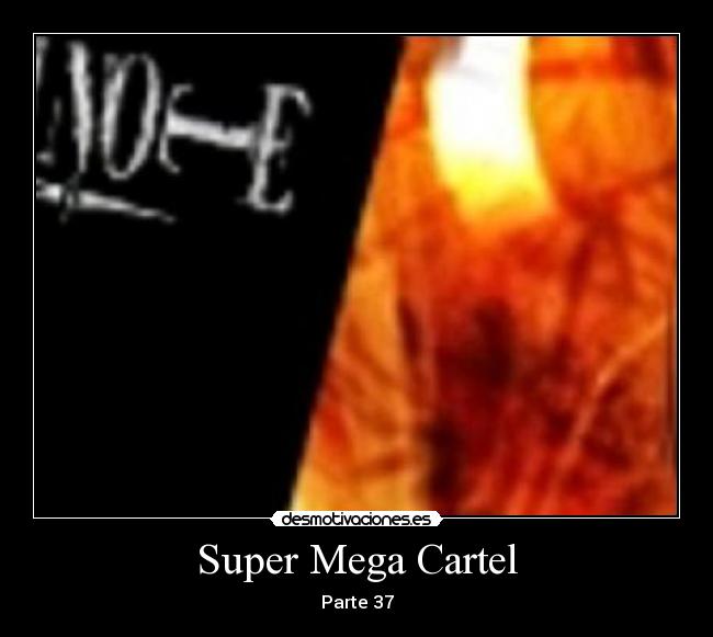 Super Mega Cartel - Parte 37