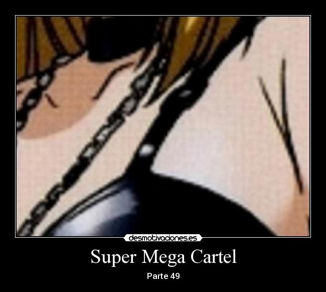 Super Mega Cartel - Parte 49