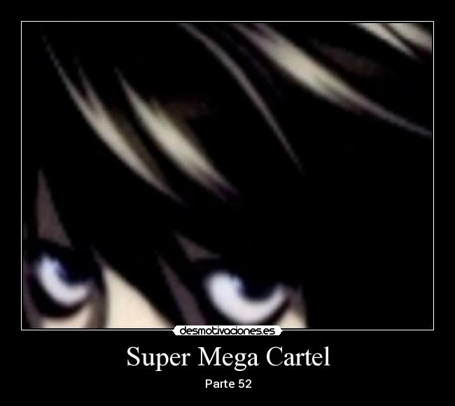 Super Mega Cartel - Parte 52