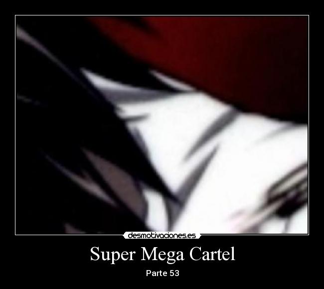 Super Mega Cartel - Parte 53