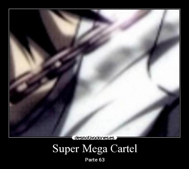 Super Mega Cartel - Parte 63