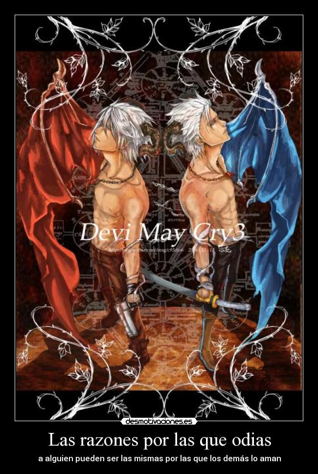 Las razones por las que odias -