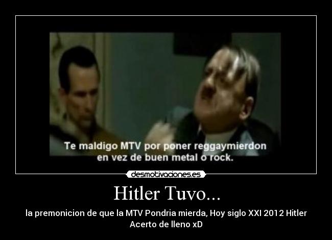 Hitler Tuvo... - 