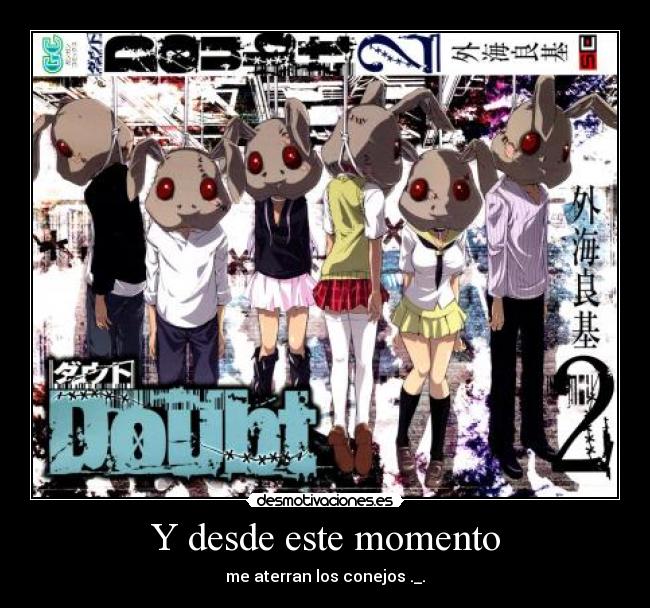 Y desde este momento -