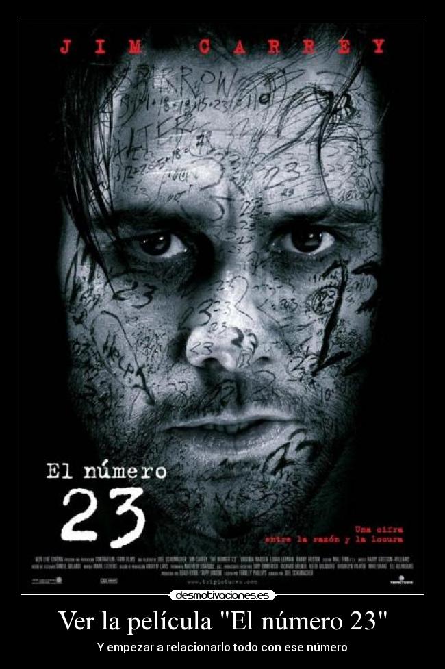 Ver la película El número 23 - Y empezar a relacionarlo todo con ese número