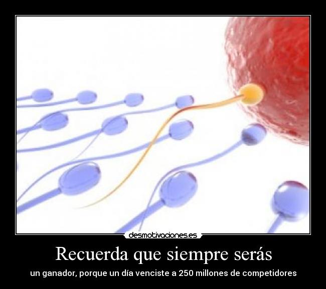 Recuerda que siempre serás -