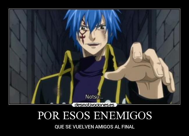 POR ESOS ENEMIGOS - QUE SE VUELVEN AMIGOS AL FINAL