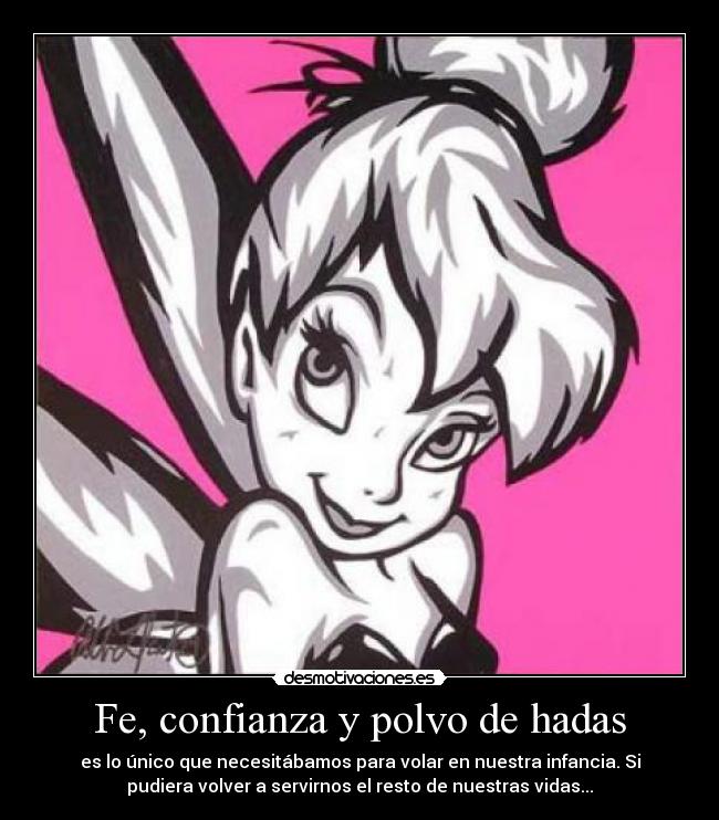 Fe, confianza y polvo de hadas - 