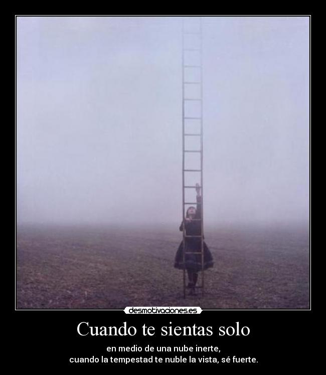 Cuando te sientas solo -