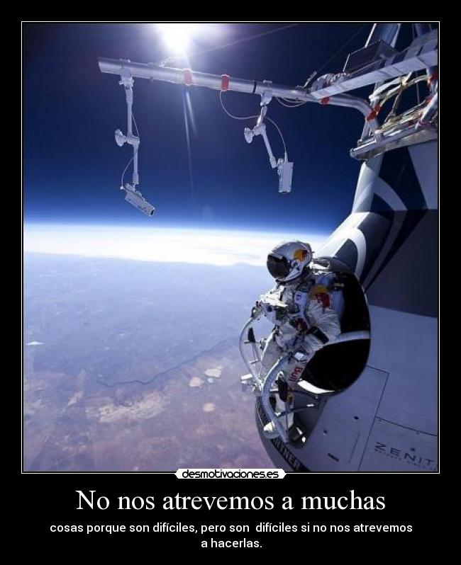 No nos atrevemos a muchas - cosas porque son difíciles, pero son difíciles si no nos atrevemos a hacerlas.