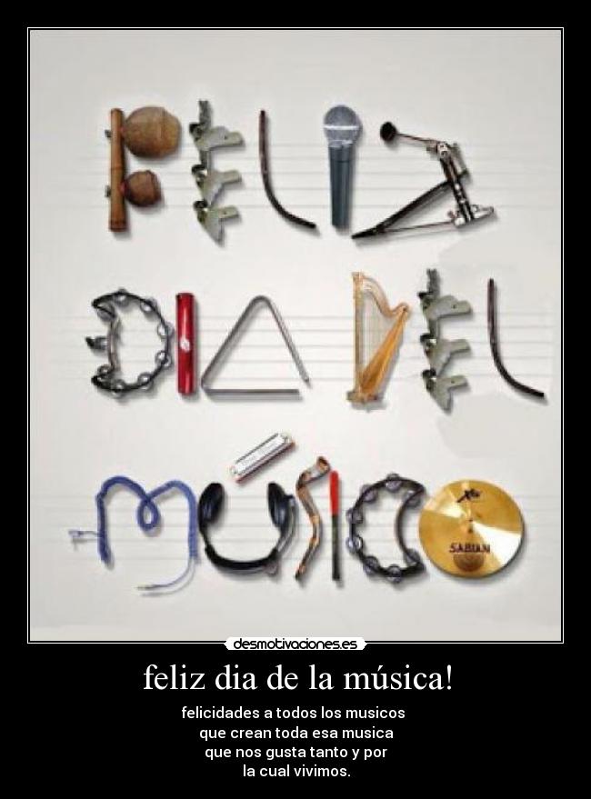 feliz dia de la música! - 