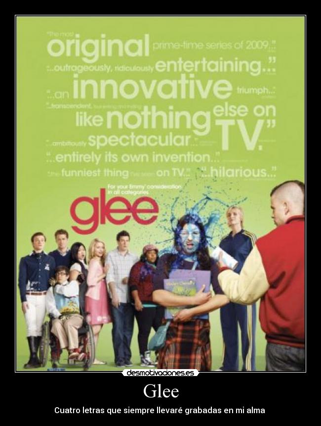 Glee - Cuatro letras que siempre llevaré grabadas en mi alma ♥