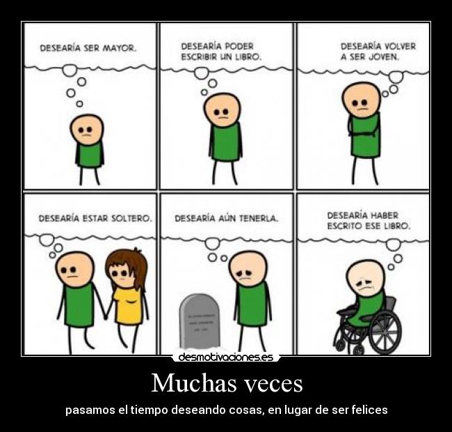 carteles muchas veces desear cosas feliz vivir desmotivaciones