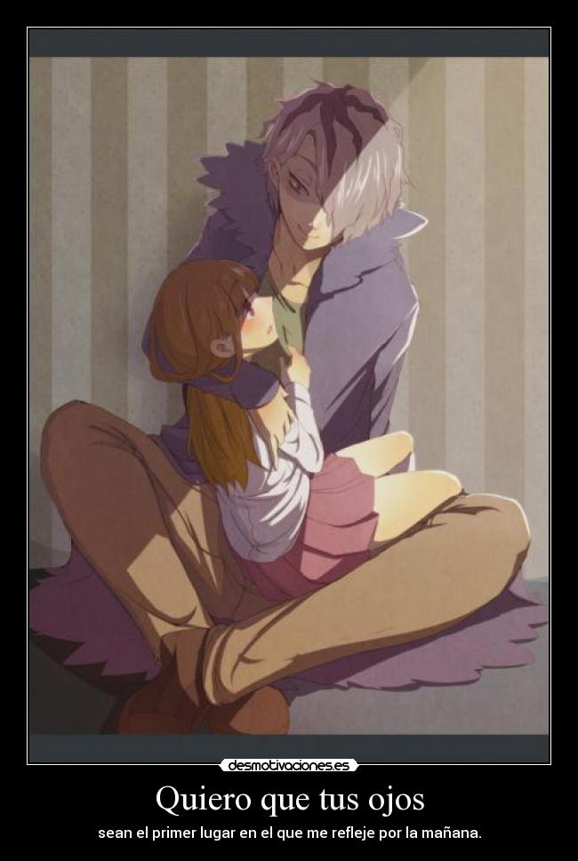 Quiero que tus ojos - 