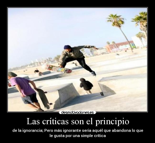 Las críticas son el principio - 