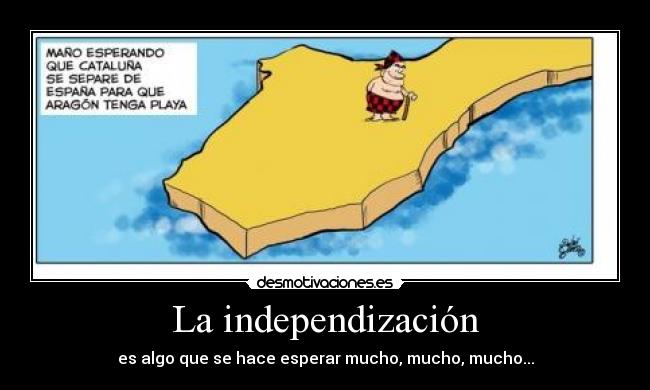 La independización - 