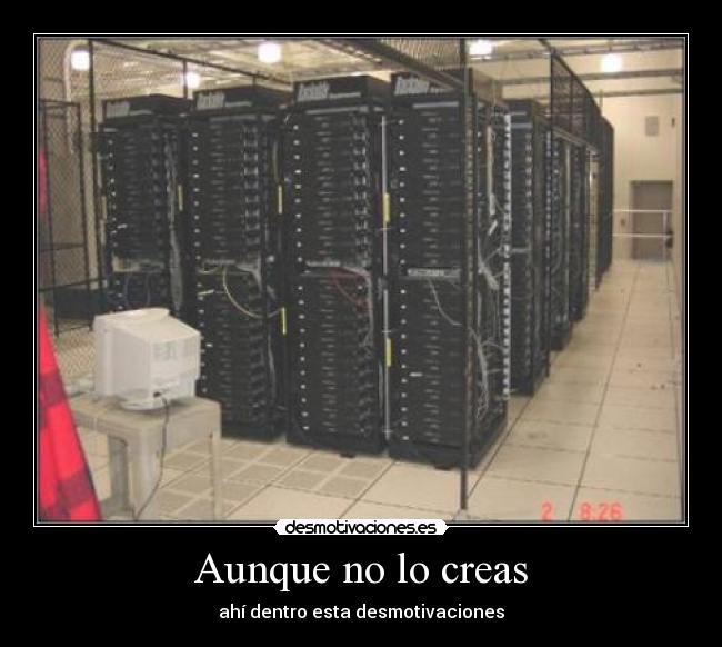 Aunque no lo creas - ahí dentro esta desmotivaciones