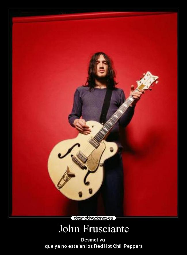 John Frusciante -