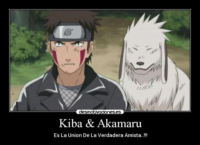 Kiba & Akamaru -