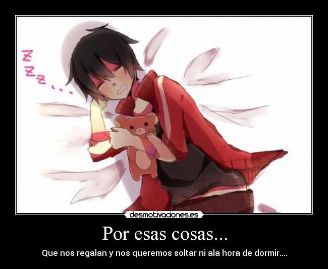 Por esas cosas... -