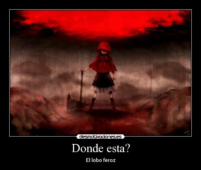 carteles caperucita roja anime lobo desmotivaciones