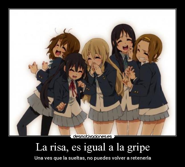 La risa, es igual a la gripe -