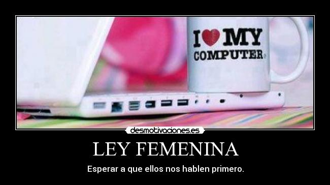 LEY FEMENINA - 