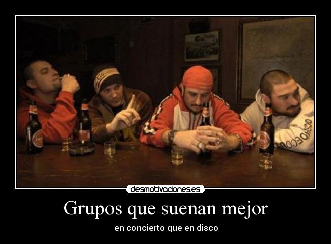 Grupos que suenan mejor - en concierto que en disco