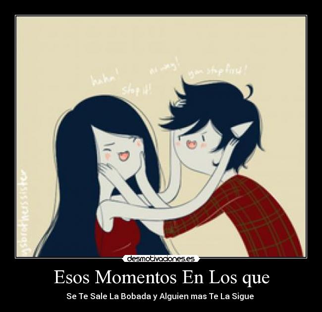 carteles momentos tan extranos los cuales por reir los demas siguen risa armonizando lugar desmotivaciones