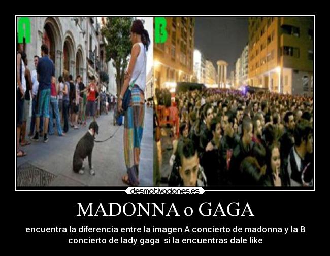 MADONNA o GAGA -