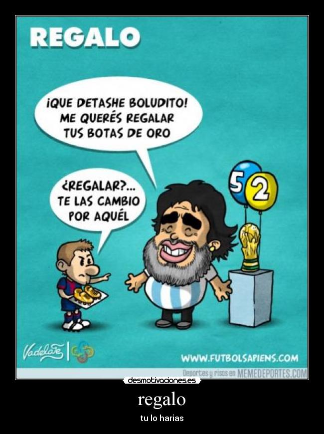 regalo - tu lo harias