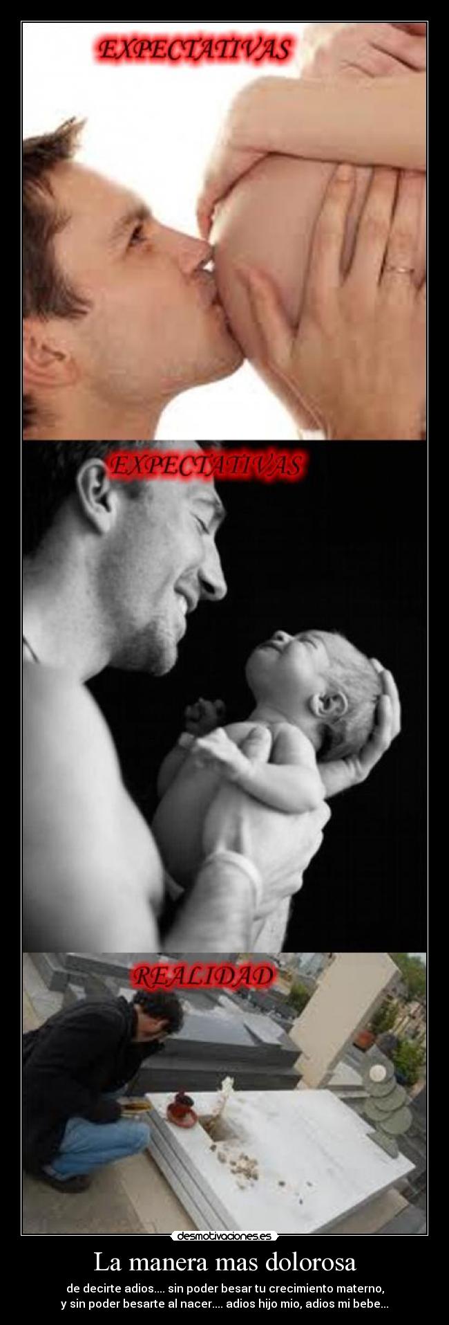 La manera mas dolorosa -