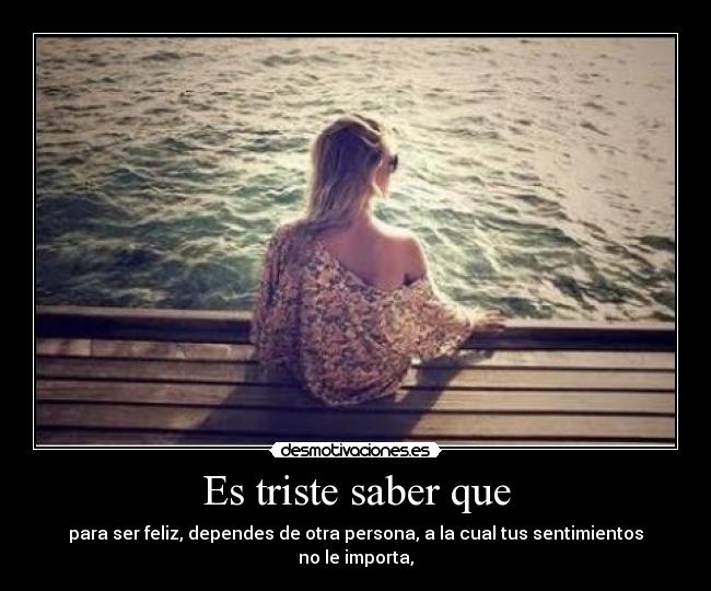 Es triste saber que - 