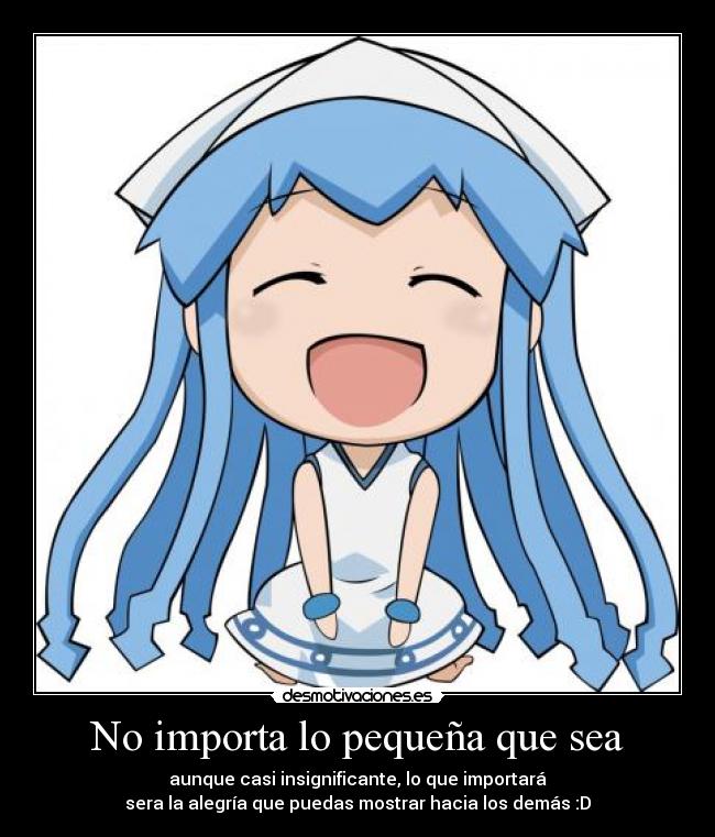 No importa lo pequeña que sea -