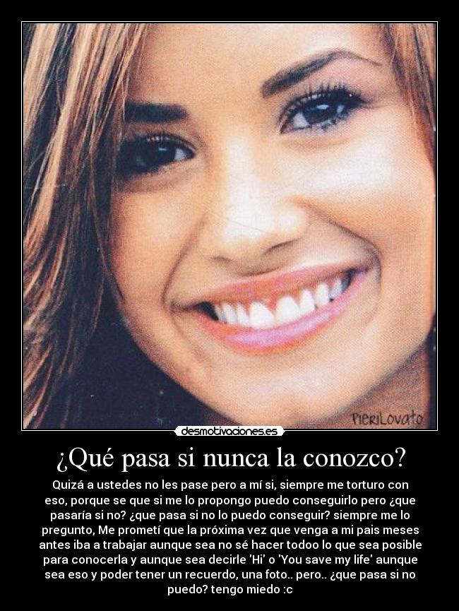 ¿Qué pasa si nunca la conozco? - 