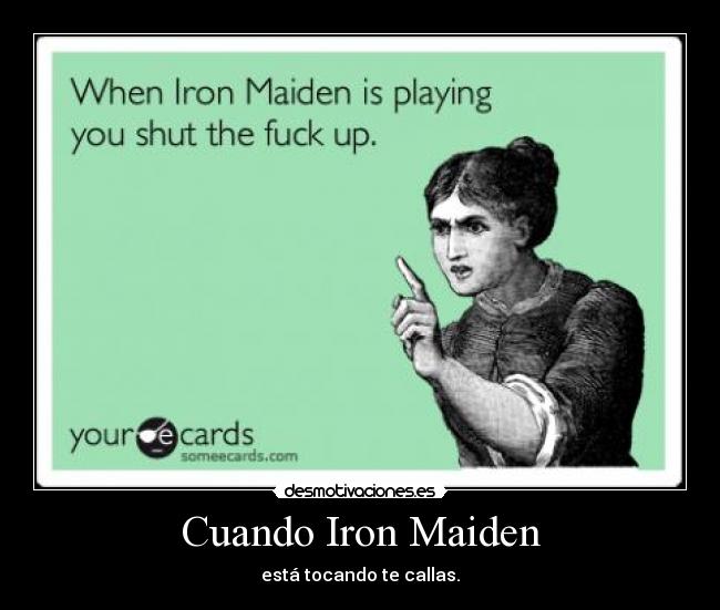 Cuando Iron Maiden -