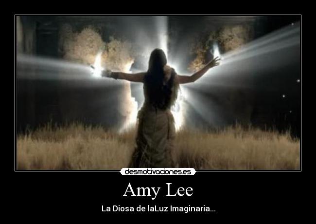 Amy Lee - La Diosa de laLuz Imaginaria...
